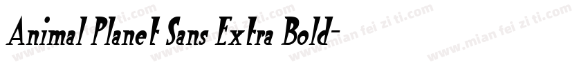 Animal Planet Sans Extra Bold字体转换
